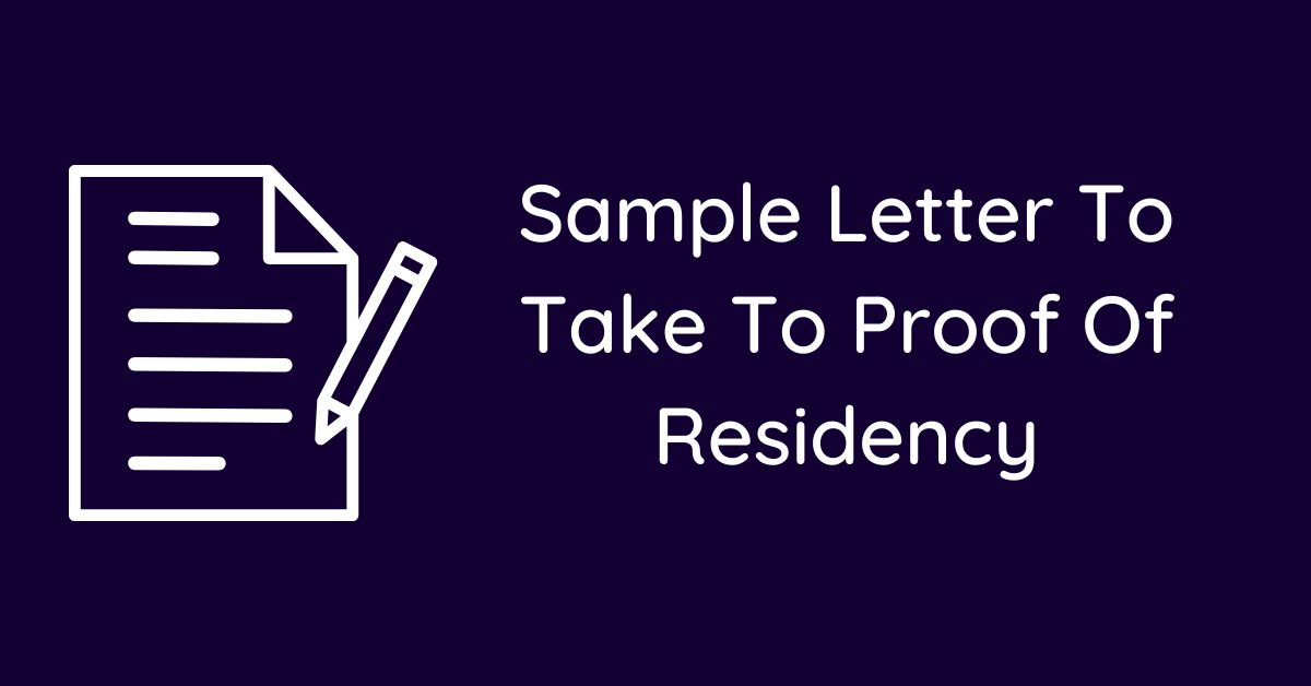 Sample Letter To Take To Proof Of Residency