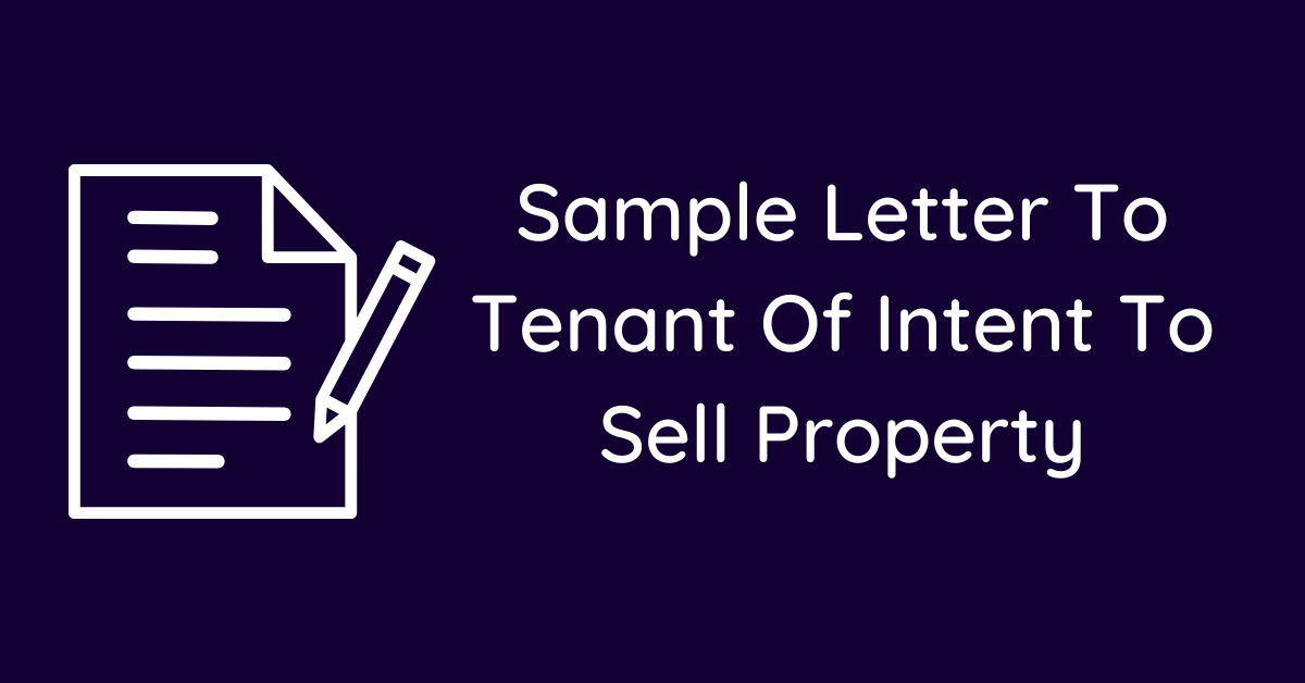 Sample Letter To Tenant Of Intent To Sell Property