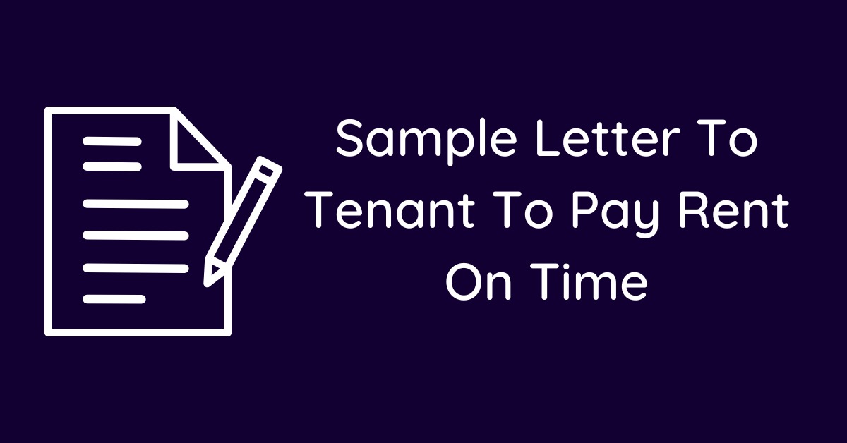 Sample Letter To Tenant To Pay Rent On Time