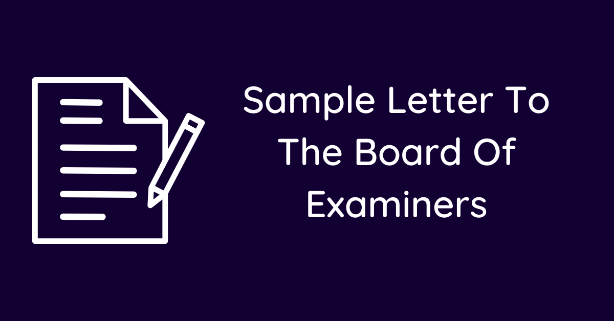 Sample Letter To The Board Of Examiners