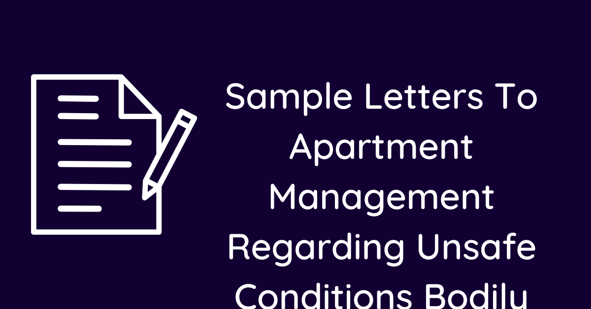 Sample Letters To Apartment Management Regarding Unsafe Conditions Bodily Harm