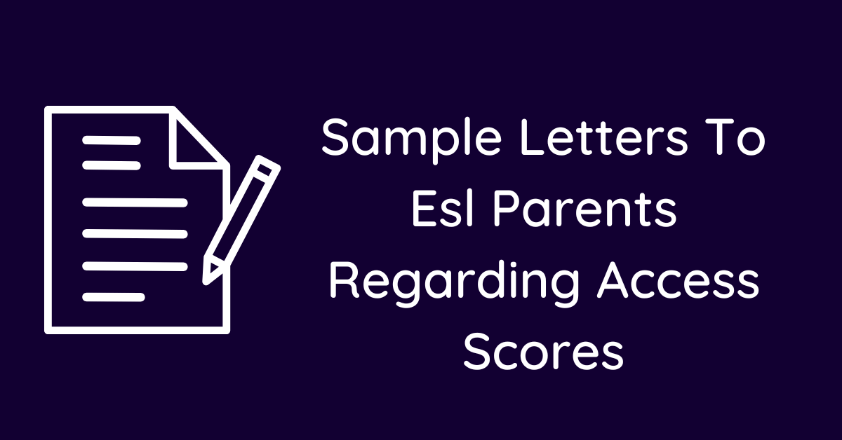 Sample Letters To Esl Parents Regarding Access Scores