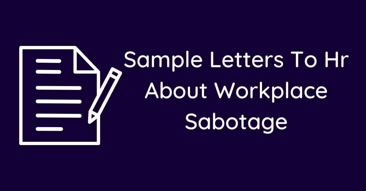 Sample Letters To Hr About Workplace Sabotage