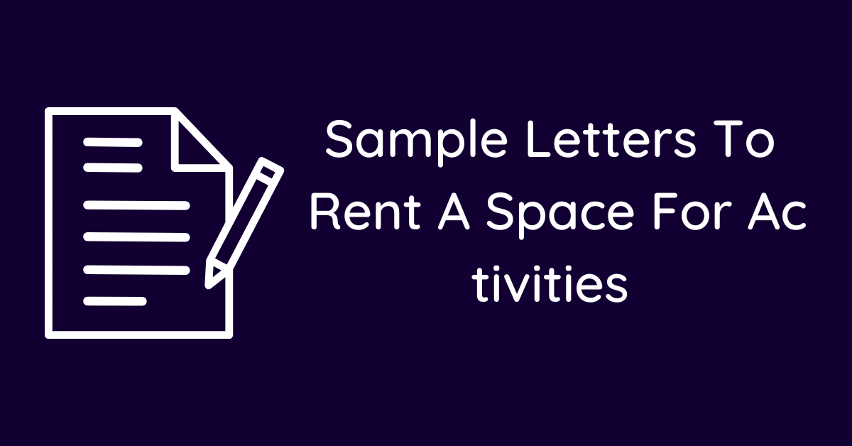 Sample Letters To Rent A Space For Activities