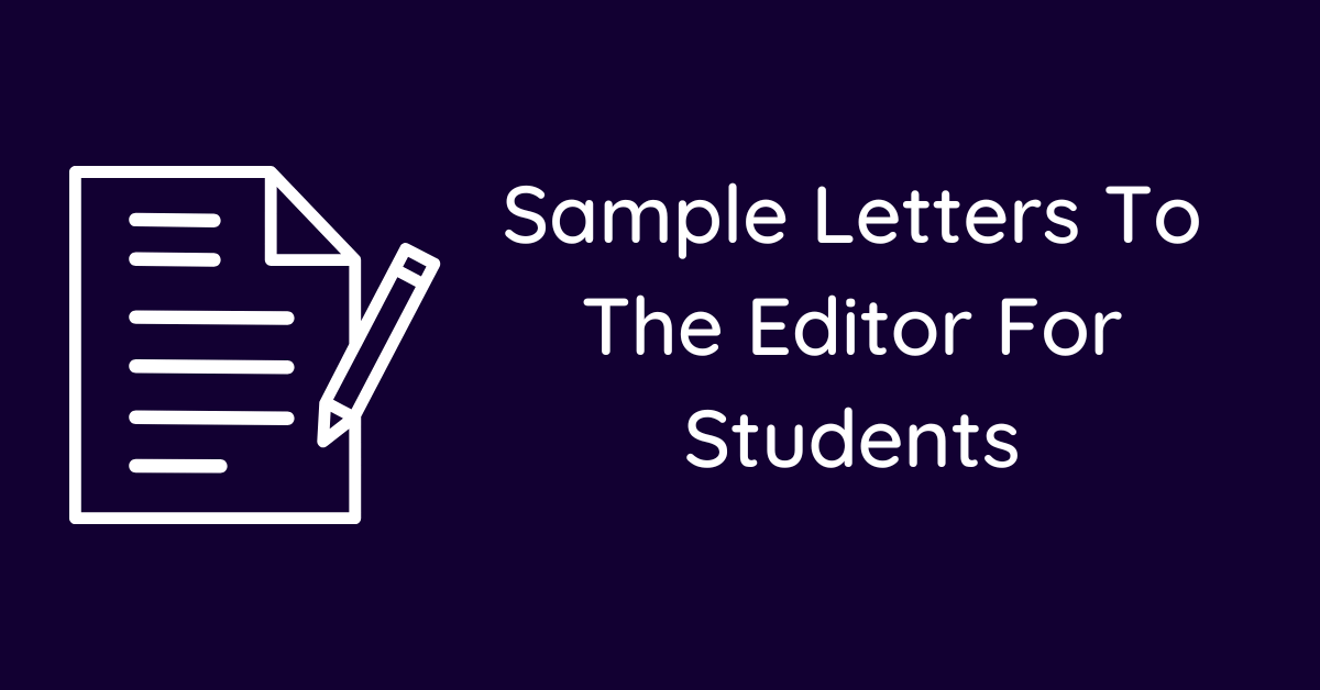 Sample Letters To The Editor For Students