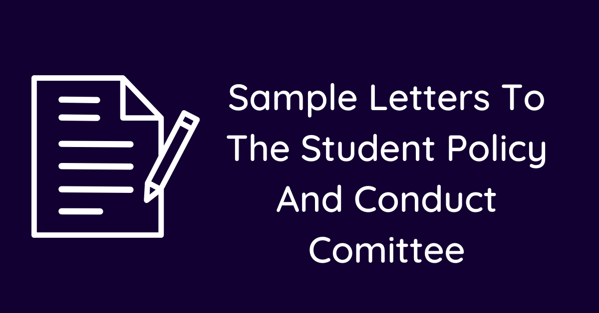 Sample Letters To The Student Policy And Conduct Comittee