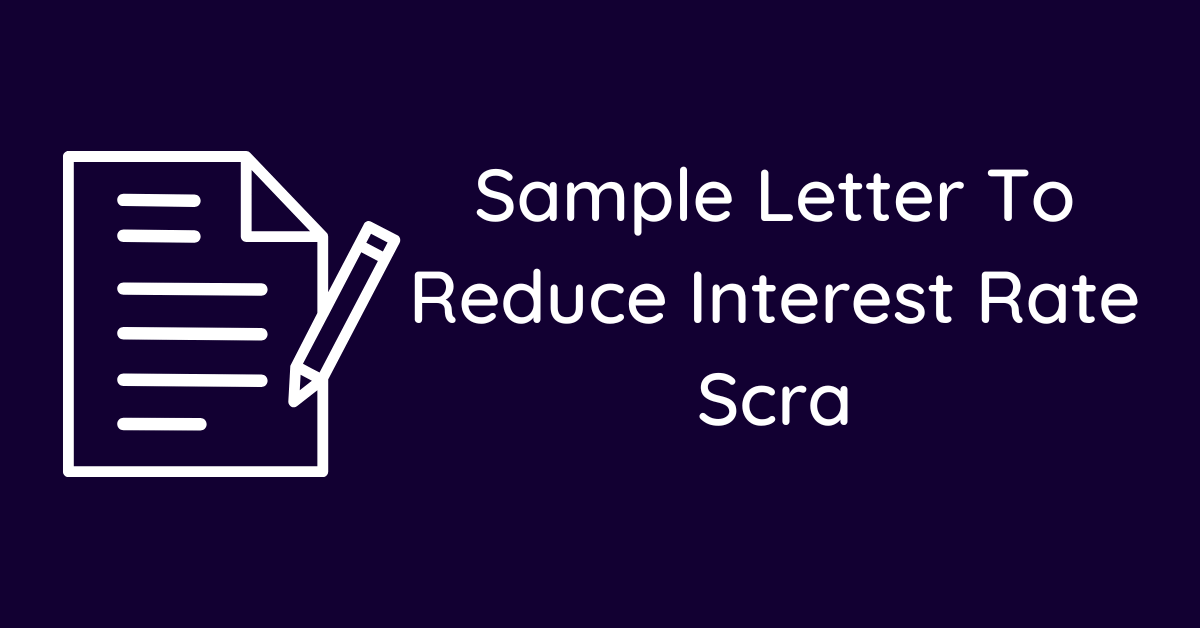 Sample Letter To Reduce Interest Rate Scra