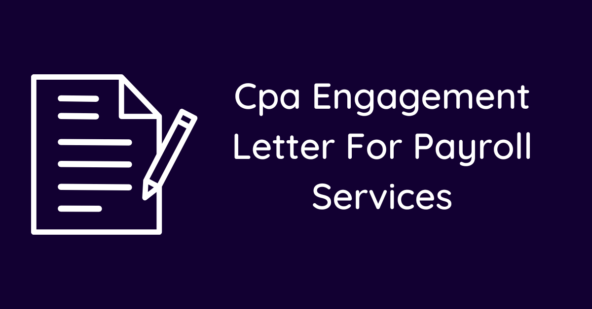 Cpa Engagement Letter For Payroll Services
