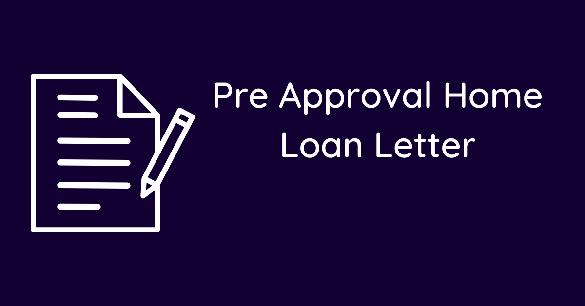 Pre Approval Home Loan Letter