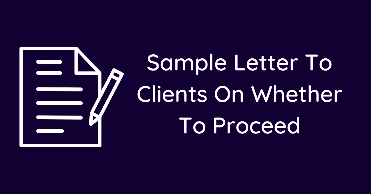 Sample Letter To Clients On Whether To Proceed