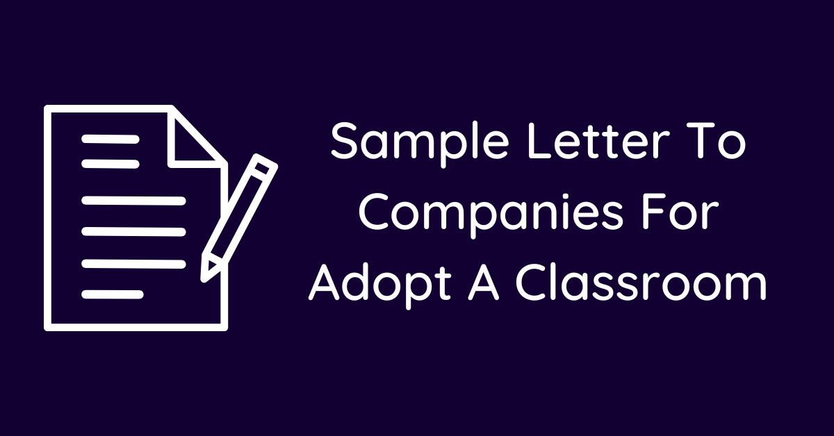 Sample Letter To Companies For Adopt A Classroom