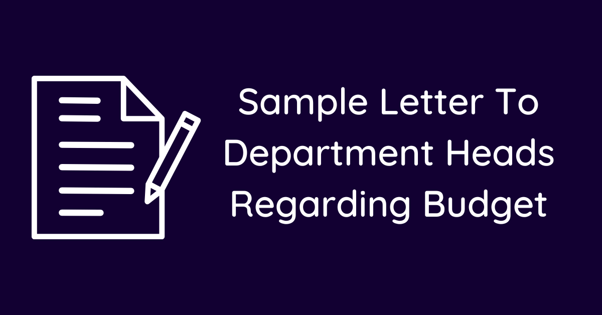 Sample Letter To Department Heads Regarding Budget