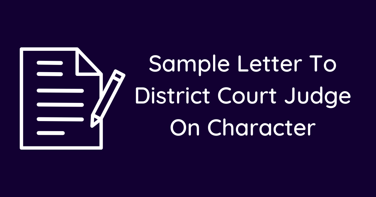 Sample Letter To District Court Judge On Character