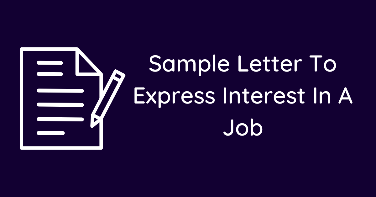 Sample Letter To Express Interest In A Job