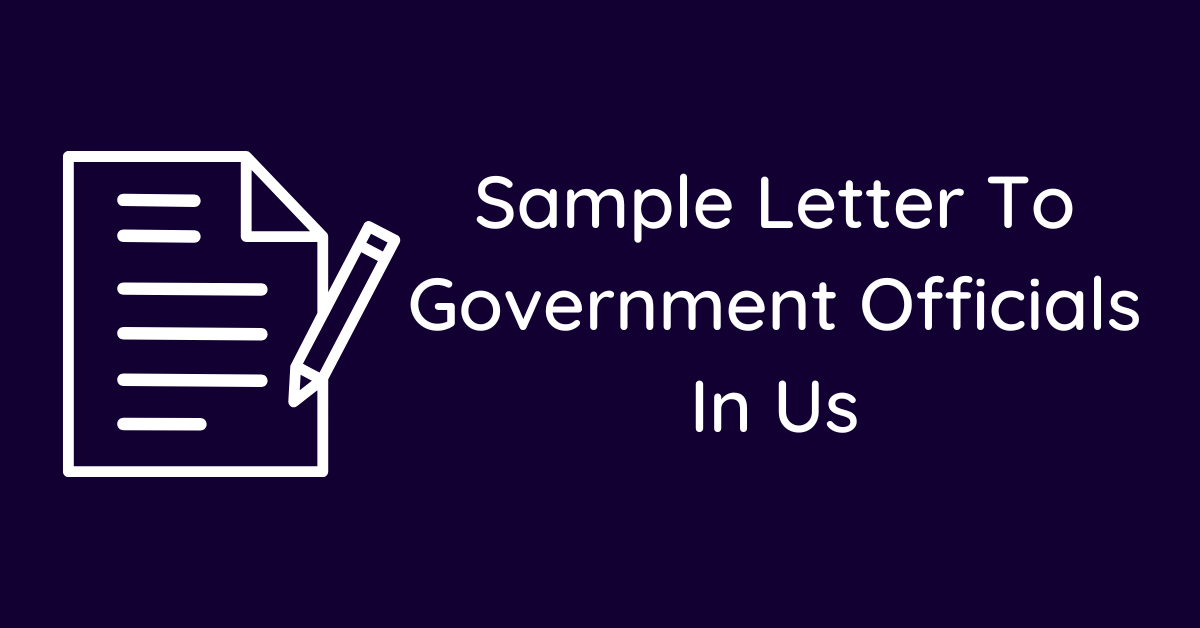 Sample Letter To Government Officials In Us
