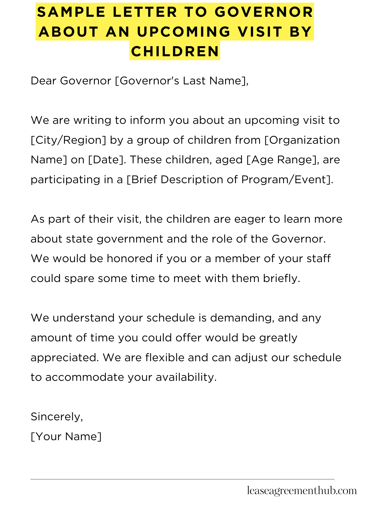 Sample Letter To Governor About An Upcoming Visit By Children
