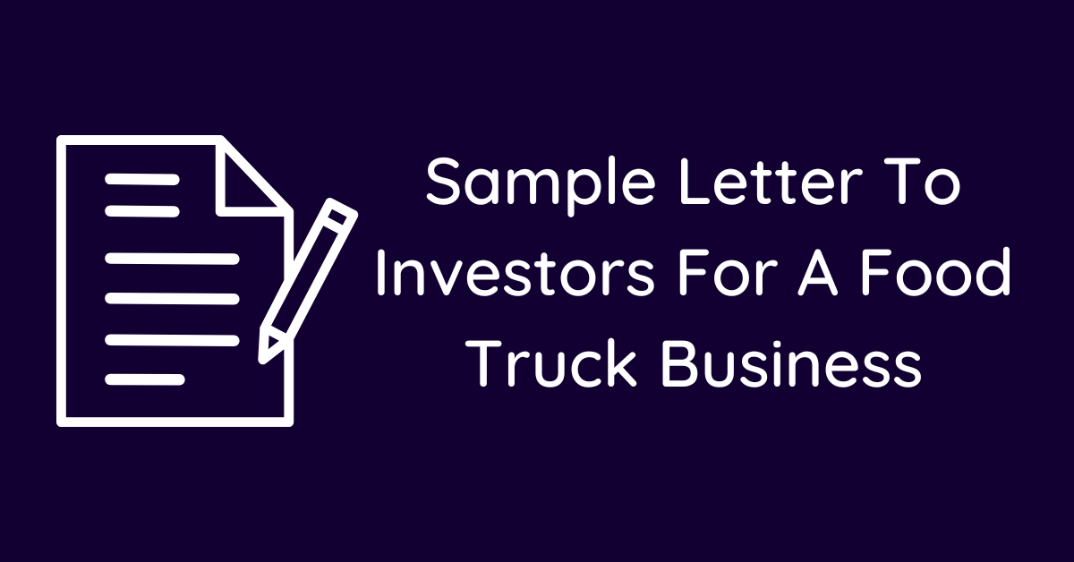 Sample Letter To Investors For A Food Truck Business