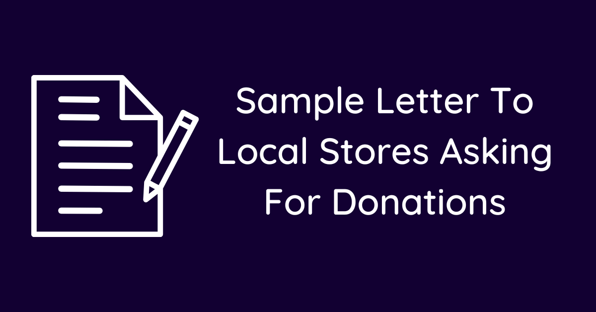 Sample Letter To Local Stores Asking For Donations