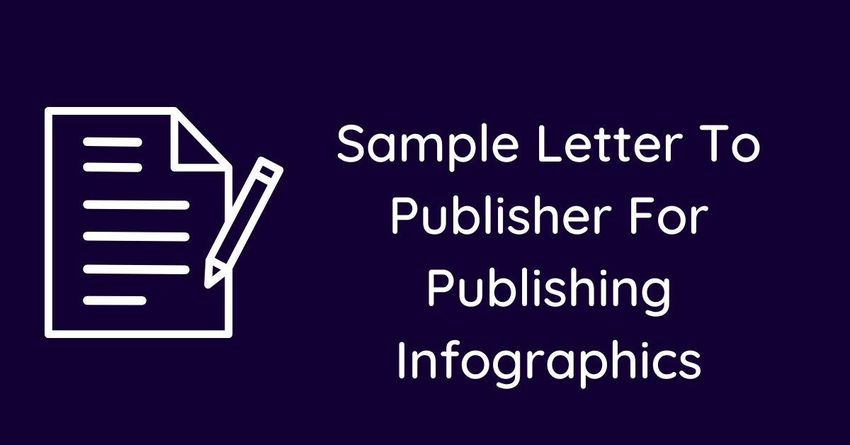 Sample Letter To Publisher For Publishing Infographics