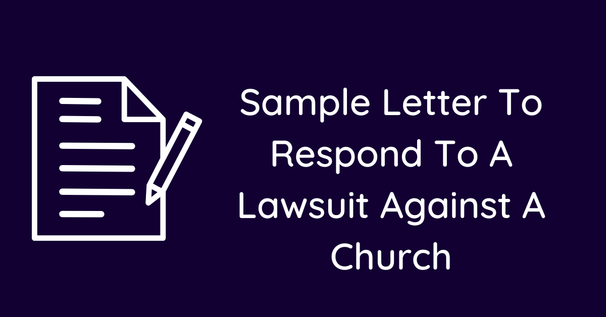 Sample Letter To Respond To A Lawsuit Against A Church