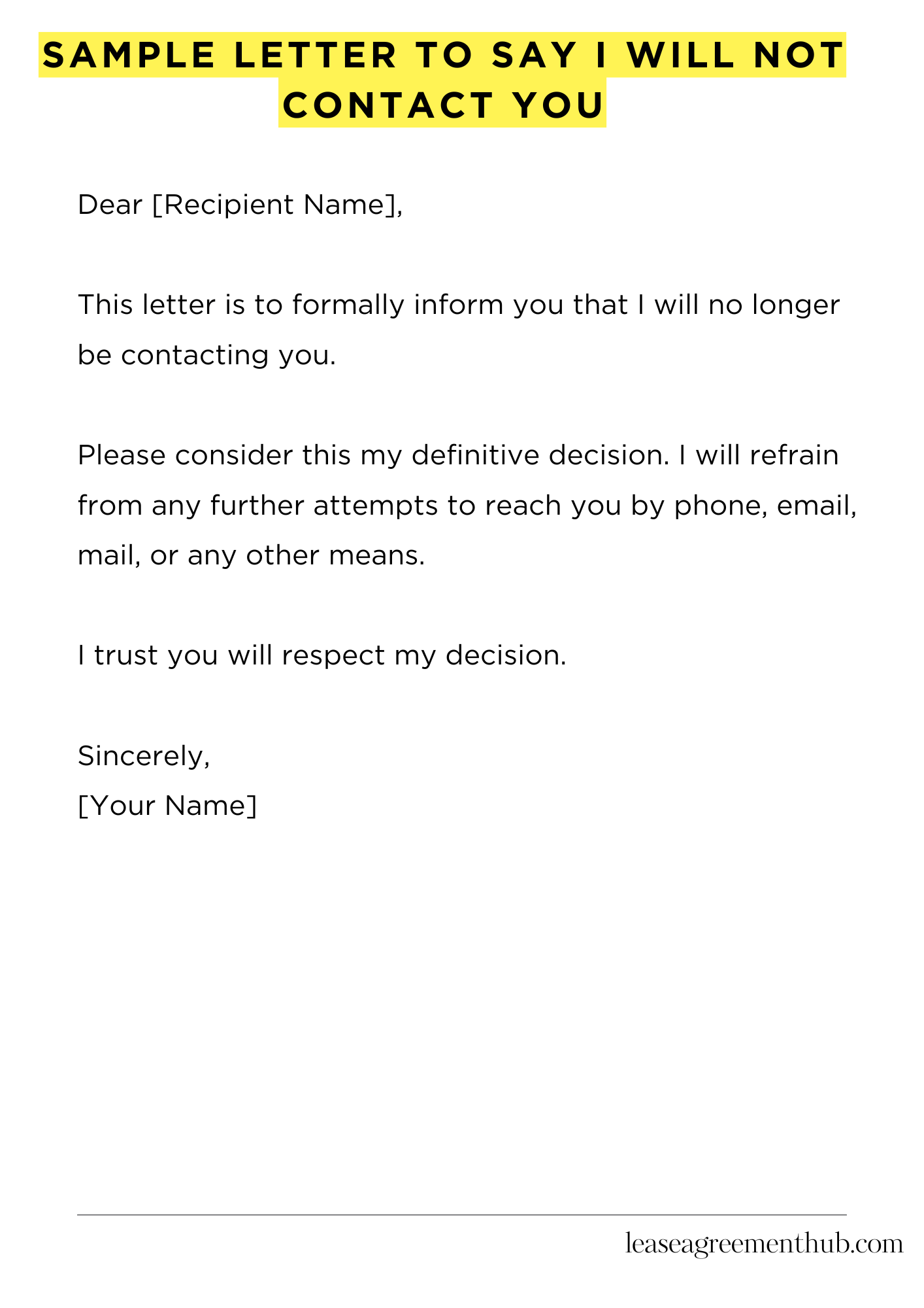 Sample Letter To Say I Will Not Contact You