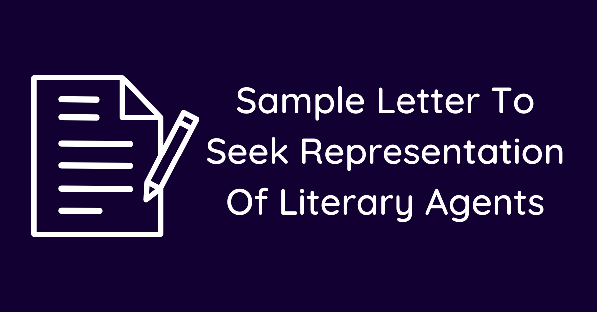 Sample Letter To Seek Representation Of Literary Agents