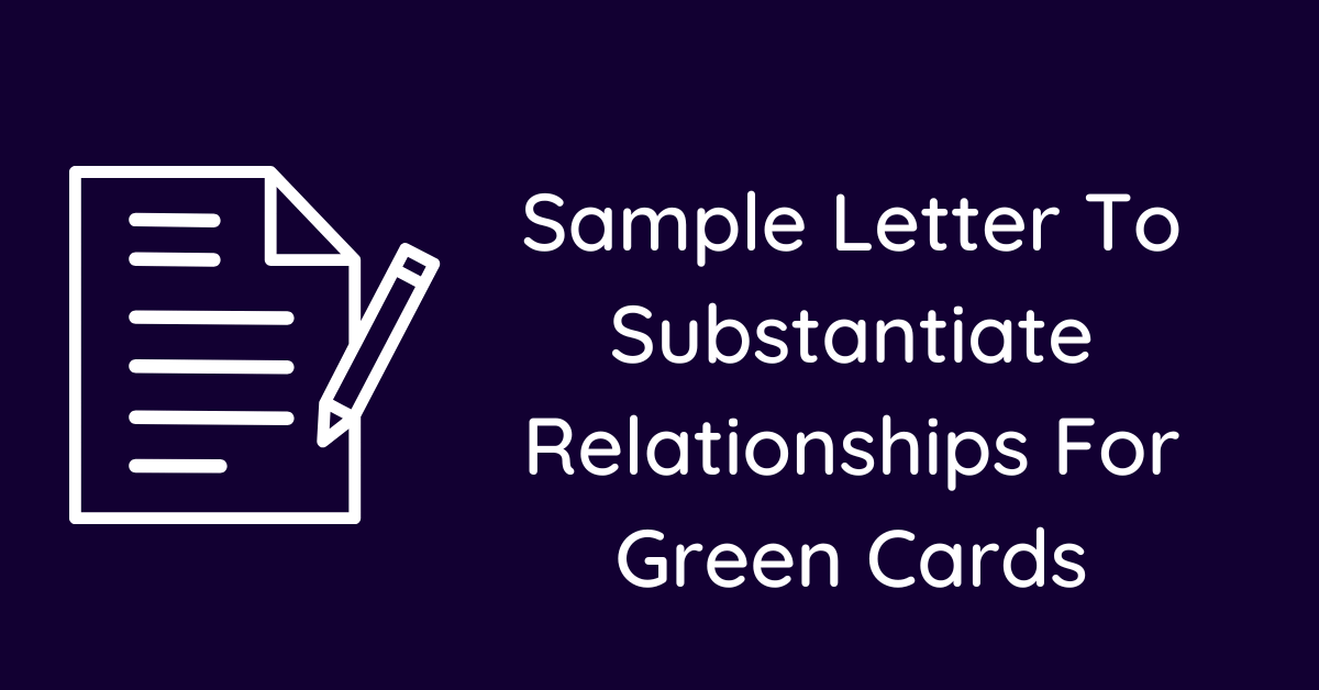 Sample Letter To Substantiate Relationships For Green Cards