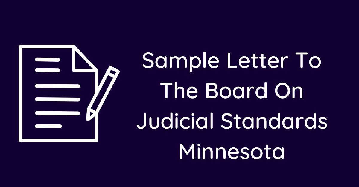 Sample Letter To The Board On Judicial Standards Minnesota