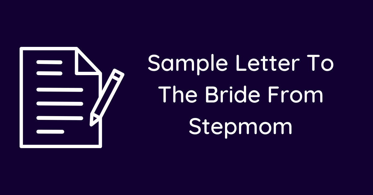 Sample Letter To The Bride From Stepmom