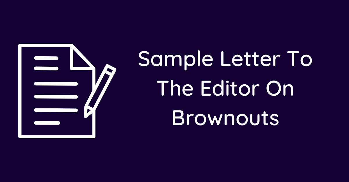 Sample Letter To The Editor On Brownouts
