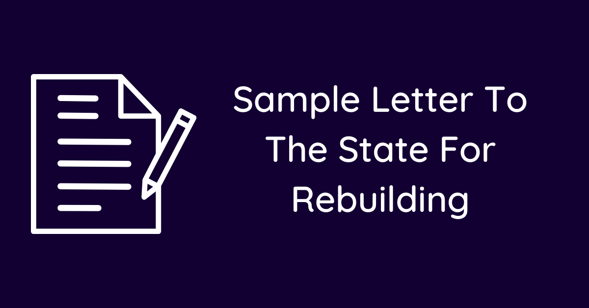 Sample Letter To The State For Rebuilding
