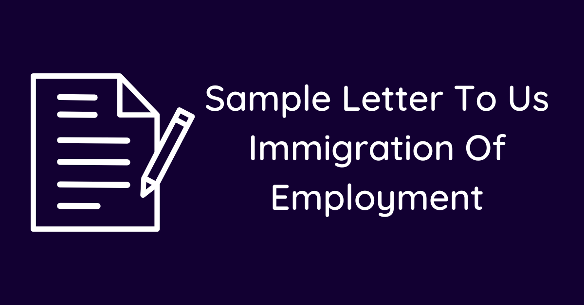 Sample Letter To Us Immigration Of Employment