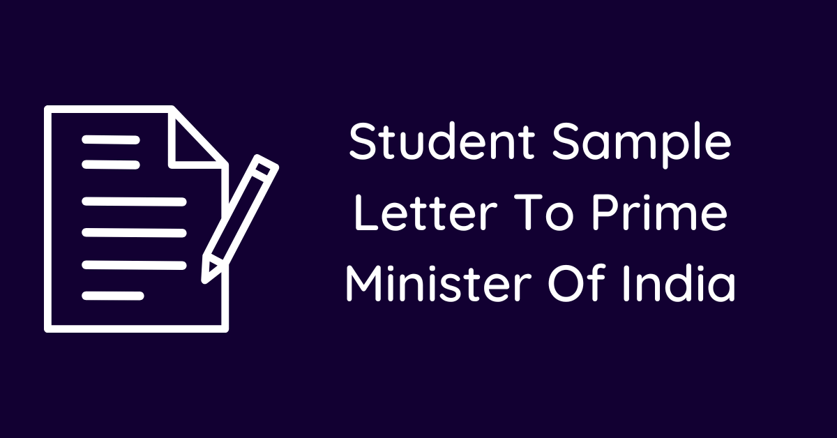 Student Sample Letter To Prime Minister Of India