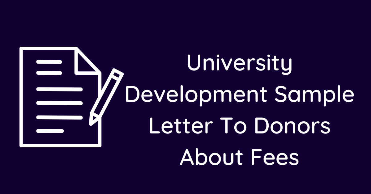 University Development Sample Letter To Donors About Fees