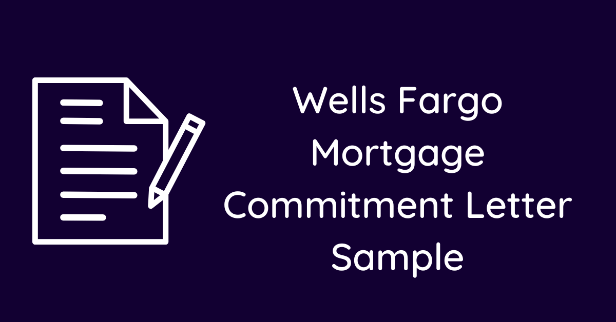 Wells Fargo Mortgage Commitment Letter Sample