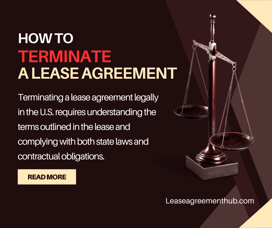 How to Terminate a Lease Agreement Legally in the U.S.
